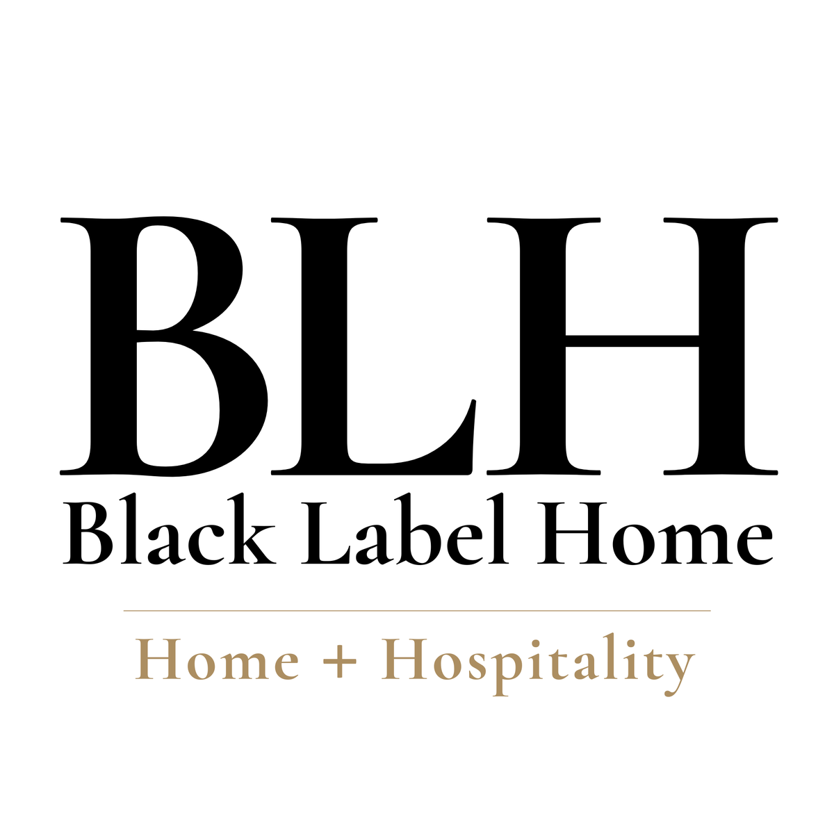 Black Label Home